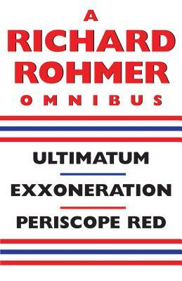 A Richard Rohmer Omnibus by Richard Rohmer