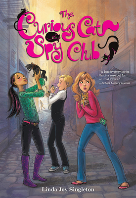 The Curious Cat Spy Club by Linda Joy Singleton