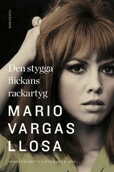 Den stygga flickans rackartyg by Peter Landelius, Mario Vargas Llosa