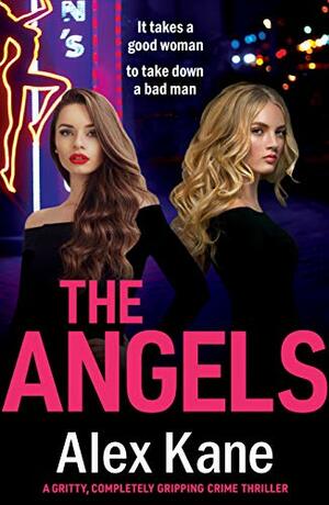 The Angels by Alex Kane