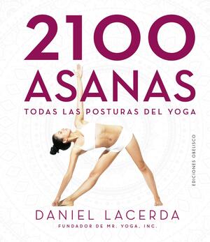 2100 Asanas by Daniel Lacerda