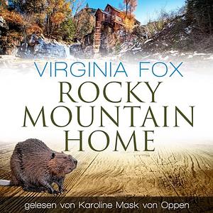 Rocky Mountain Home by Virginia Fox