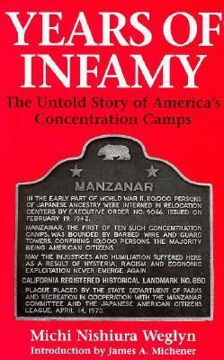 Years of Infamy: The Untold Story of America's Concentration Camps by Michi Weglyn