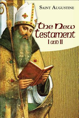 New Testament I and II: Study Edition by Saint Augustine