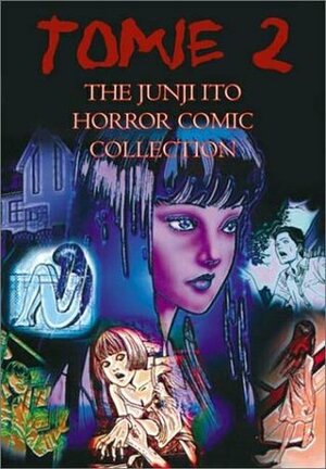 Tomie 2 by 伊藤潤二, Junji Ito