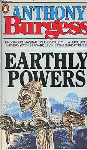 Earthly Powers by Anthony Burgess