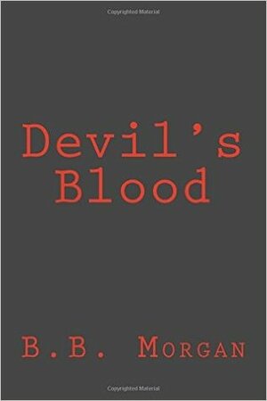 Devil's Blood by B.B. Morgan