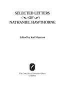 Selected Letters of Nathaniel Hawthorne by Joel Myerson