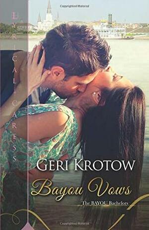 Bayou Vows by Geri Krotow