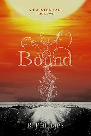 Bound by R. Phillips