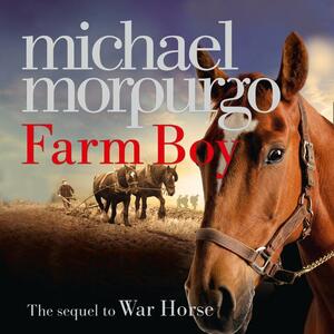 Farm Boy by Michael Morpurgo