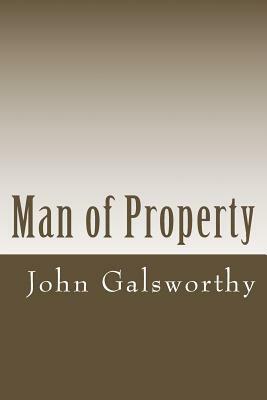 Man of Property by John Galsworthy