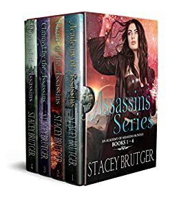 Academy of Assassins Complete Series by Stacey Brutger