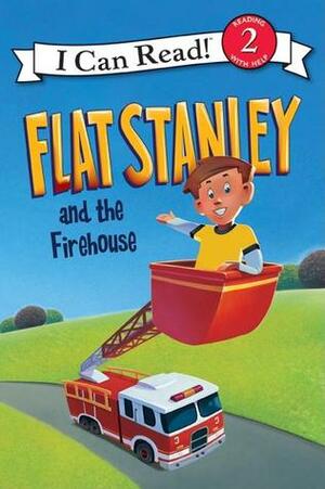 Flat Stanley and the Firehouse by Macky Pamintuan, Lori Haskins Houran, Jeff Brown