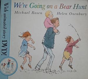 We're Going on a Bear Hunt by Michael Rosen