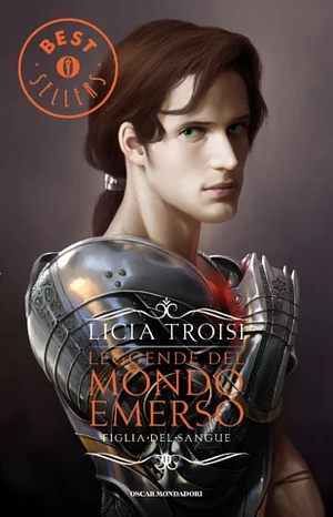 Figlia del sangue by Licia Troisi