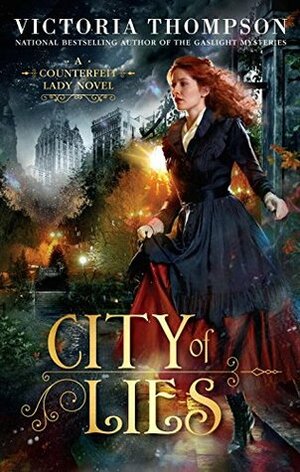 City of Lies by Victoria Thompson