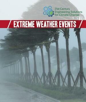 Extreme Weather Events by Jeanne Marie Ford