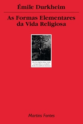 As Formas Elementares da Vida Religiosa by Émile Durkheim, Paulo Neves