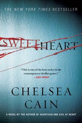 Sweetheart: A Thriller by Chelsea Cain