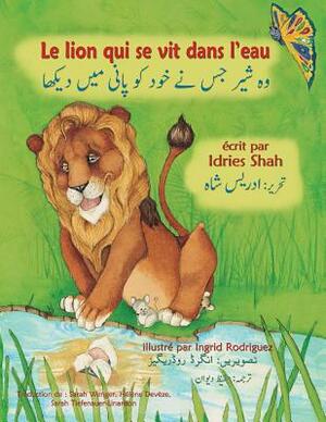 Le Lion qui se vit dans l'eau: French-Urdu Edition by Idries Shah