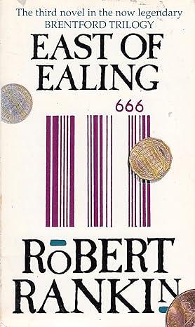 East Of Ealing by Robert Rankin