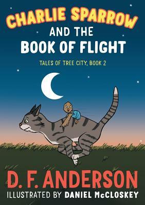 Charlie Sparrow and the Book of Flight by D. F. Anderson