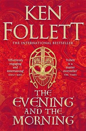 The Evening and the Morning by Ken Follett