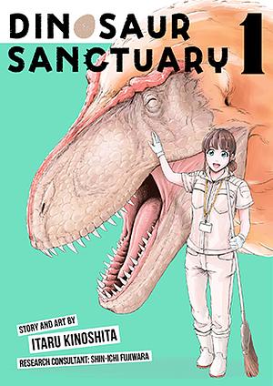 Dinosaur Sanctuary, Vol. 1 by Itaru Kinoshita