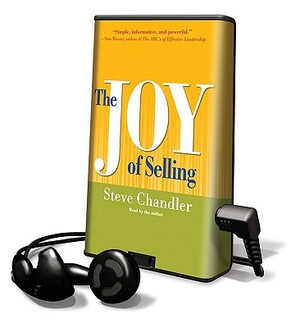 The Joy of Selling by Steve Chandler