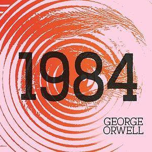 1984 by George Orwell