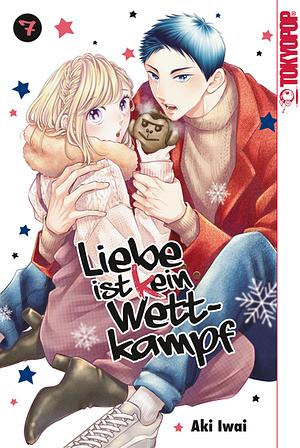 Liebe ist (k)ein Wettkampf, Band 7 by Aki Iwai