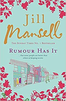 Rumour Has It by Jill Mansell