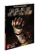 Dead Space: Prima Official Game Guide by Prima Games Staff, Fernando Bueno