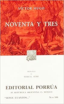 Noventa y Tres. by Victor Hugo