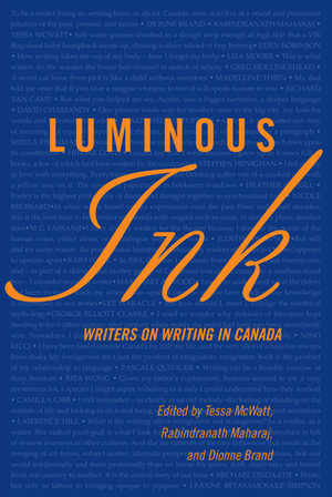 Luminous Ink by Dionne Brand, Tessa McWatt, Rabindranath Maharaj