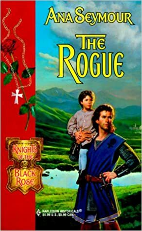 The Rogue by Ana Seymour