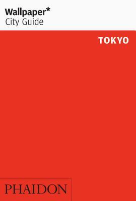 Wallpaper* City Guide Tokyo by Wallpaper*