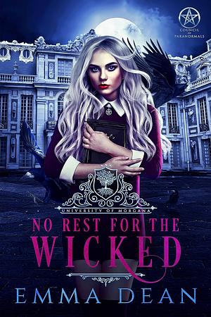 No Rest for the Wicked by Emma Dean