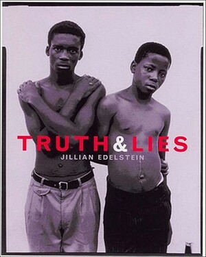 Truth & Lies by Jillian Edelstein