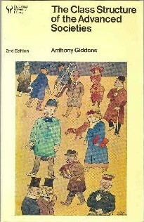 The Class Structure of the Advanced Societies by Anthony Giddens