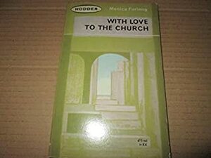 With Love to the Church by Monica Furlong