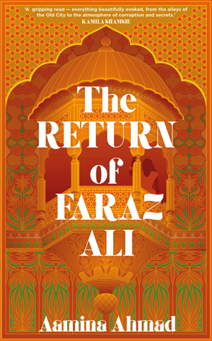 The Return of Faraz Ali by Aamina Ahmad