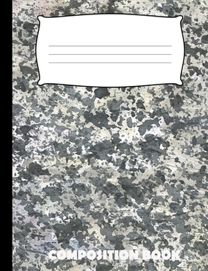 Composition Book: Camouflage Composition Wide Ruled by Pinnacle Novelty Publishing