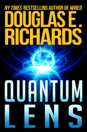 Quantum Lens by Douglas E. Richards