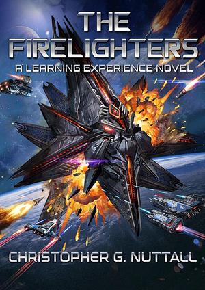 The Firelighters by Tan Ho Sin, Christopher G. Nuttall