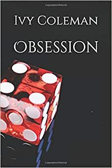 Obsession by Ivy Coleman