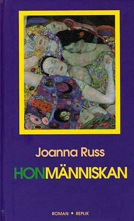 Honmänniskan by Ylva Spångberg, Joanna Russ