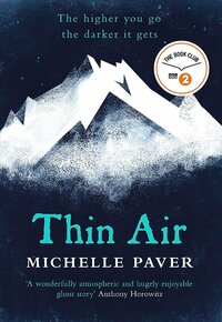 Thin Air: A Ghost Story by Michelle Paver