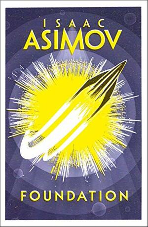 Foundation by Isaac Asimov